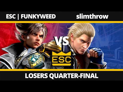 ESC 71 - Losers Quarter-Final - ESC | FUNKYWEED (Lars) Vs. slimthrow (Steve) - TEKKEN 8 Tournament