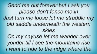 Willie Nelson - Don't Fence Me In Lyrics
