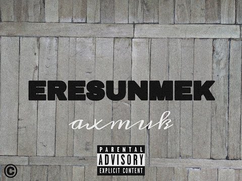 eresunmek - AXMUK I ԱՂՄՈՒԿ [ FULL EP ]
