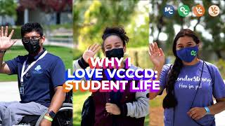 Why I Love VCCCD: Student Life