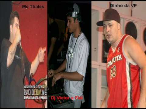 Dinho da VP Mc Thales-medley prod dj victor o fiel