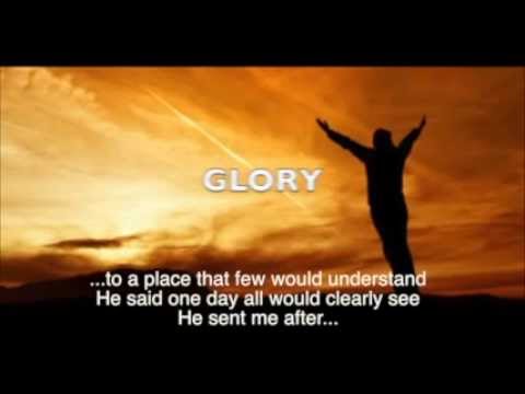 He Sent Me After Glory - Written by John W. Stevenson, Sung by Darwin Hobbs
