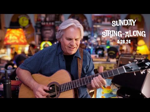 Sunday String-Along, 4.28.24 (“The Greatness of God”)