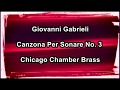 Chicago Chamber Brass: Gabrieli Canzona Per Sonare No. 3