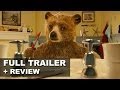 Paddington 2014 Official Trailer + Trailer Review.