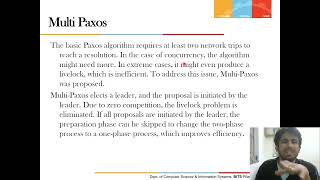 Multi Paxos, Fast Paxos, Byzantine Paxos