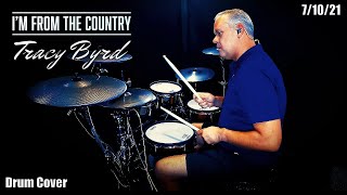 Tracy Byrd - I&#39;m From The Country - Drum Cover