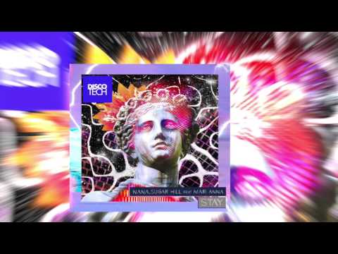 DISCOT02 - Nana Torres, Sugar Hill feat. Mari Anna // Stay ( Vocal Version)