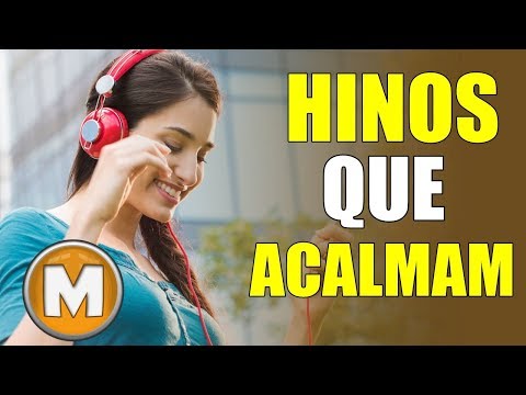 Hinos Que Acalmam - Os Melhores 2020