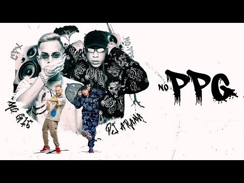 NO PPG - DJ Arana e MC G15 (Clipe Oficial)