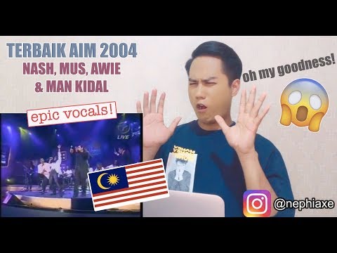 TERBAIK AIM 2004 Nash,Mus,Awie & Man Kidal | REACTION