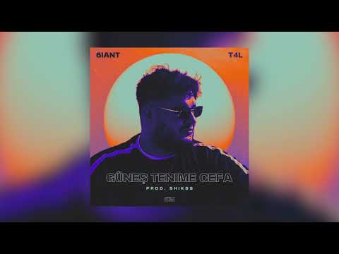 6iant x T4L - Güneş Tenime Cefa (Prod. Shikss)