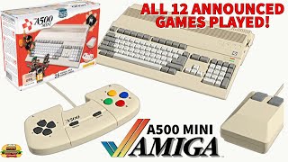 The Amiga A500 Mini - All 12 Announced Games Played! Also gameplay of potential games to appear!