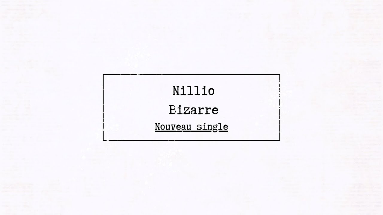 Nillio - Bizarre