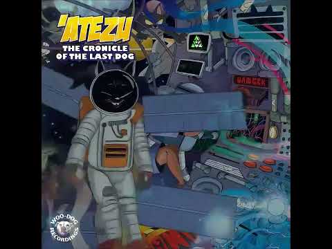 Atezu - The Chronicle of the last dog E.P