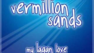 Vermilion Sands -  My Lagan Love
