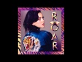 Katy Perry - Roar (Audio) Katy Perry - Roar (Audio)