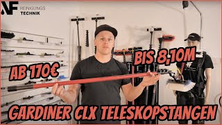 GARDINER CLX Teleskopstangen ab 170€ bis auf 8,10m Länge