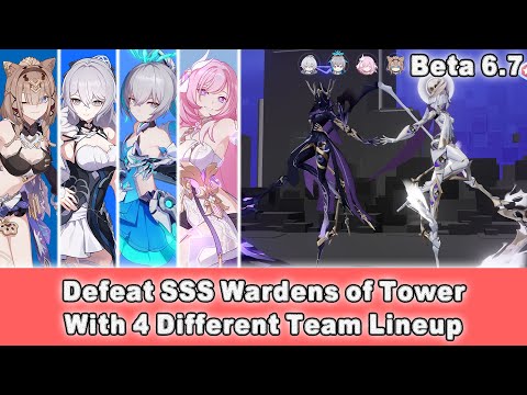 [Beta 6.7] Honkai Impact 3 SEA - Defeat SSS Wardens of Tower With 4 Different Team Lineup