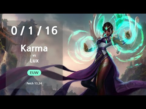 Karma Support vs Lux - EUW GrandMaster Patch 13.24
