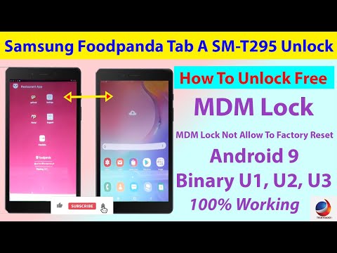 Foodpanda Samsung TAB A SM-T295 Unlock MDM Lock Not Allow Factory Reset Solution 2021