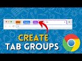 How To Create Tab Groups in Chrome