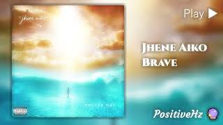 Jhene Aiko - Brave (Authentic 639Hz Love &amp; Connection)