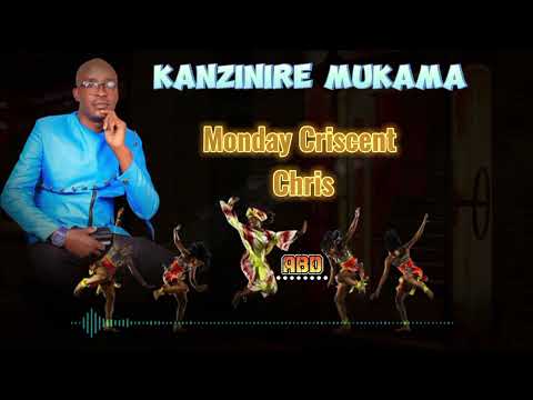Kanzinire Mukama - Monday Criscent Chris FHD 1080p 8k Video Tooro Cultural Music #ugandanmusic ABD