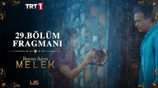 Benim Adım Melek 29.Bölüm Fragmanı