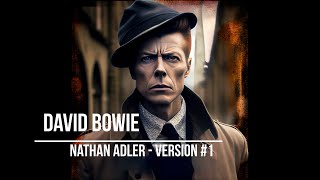 David Bowie - Nathan Adler - version #1 (lyrics video with AI generated images)