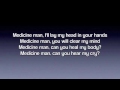 Medicine Man- The Hush Sound lyrics 