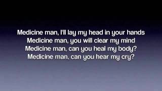 Medicine Man- The Hush Sound lyrics