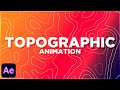 Create Topographic Map Animated Backgrounds In After Effects Tutorial 2023