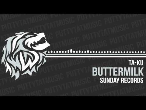 Ta-Ku - Buttermilk [Sunday Records]