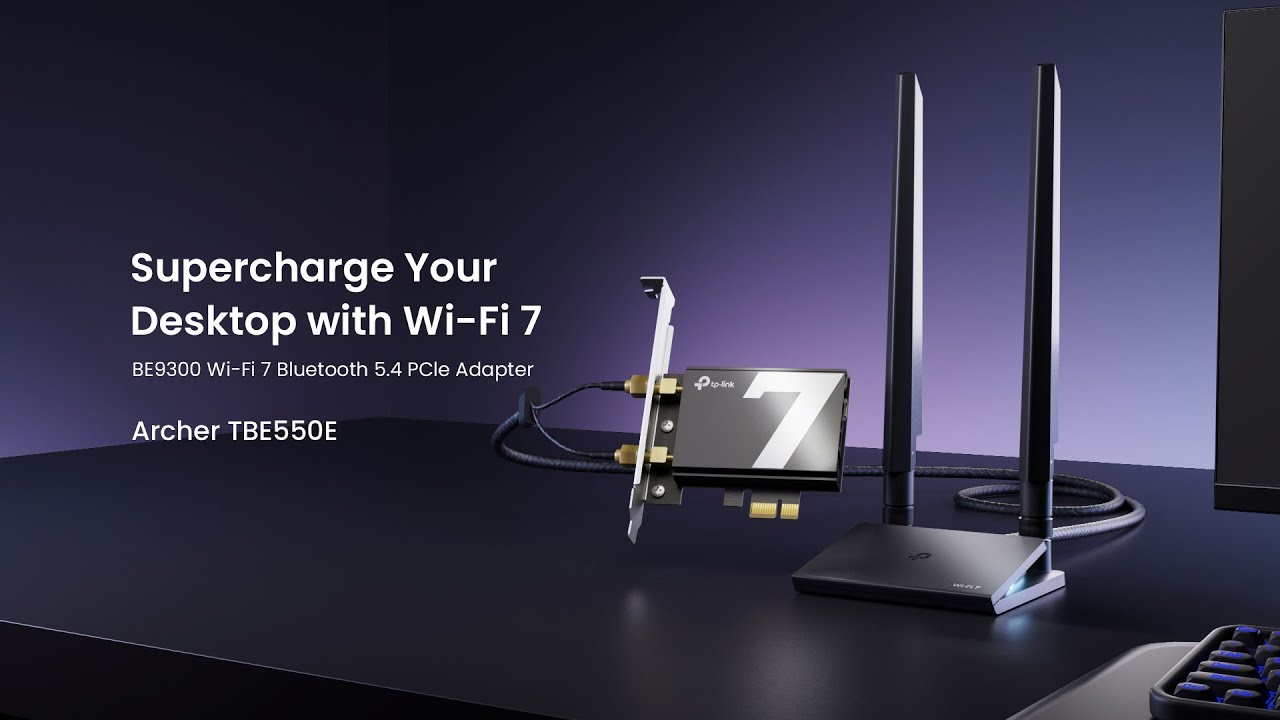 TP-Link Archer TBE550E｜World's 1st Wi-Fi 7 Tri-Band PCIe Network Adapter