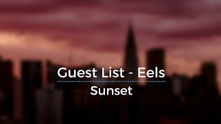 Guest List - Eels (Legendado/Tradução)