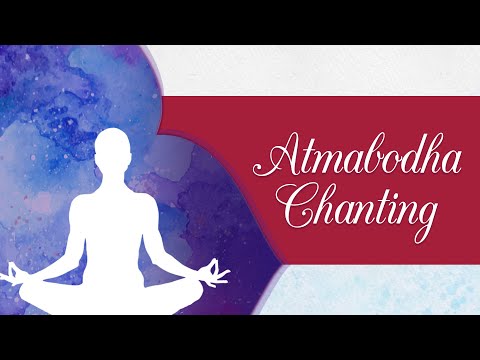 #atmabodha  #chanting