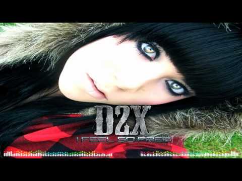 Spyzer - I feel so free (D2X Remix)