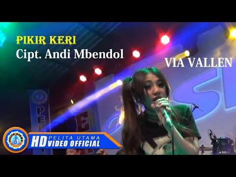 Via Vallen - PIKIR KERI . OM SERA ( Official Music Video ) [HD]