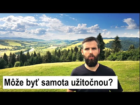 ...S BOŽÍM SLOVOM (11) - Príťažlivá samota