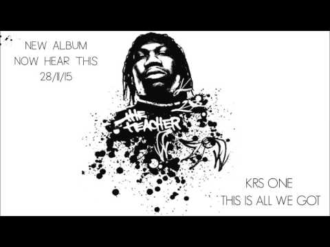 KRS ONE - THIS IS ALL WE GOT (PROD HELL MAF)