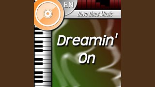Download lagu Dreamin' On mp3