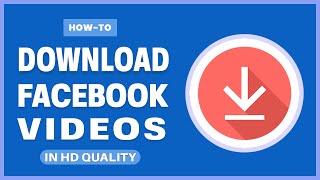 How to Download Facebook Video in HD Without Any Software