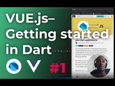 Vue js–Getting started in Dart Part 1
