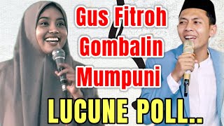 Download lagu DETIK - DETIK LUCU GUS FITROH GOMBALIN MUMPUNI || TERBARU USTADZAH MUMPUNI HANDAYAYEKTI mp3 Download lagu DETIK - DETIK LUCU GUS FITROH GOMBALIN MUMPUNI || TERBARU USTADZAH MUMPUNI HANDAYAYEKTI mp3