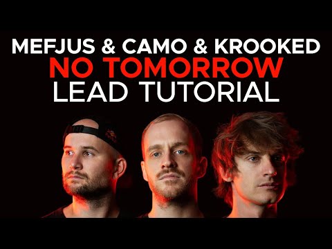 How To MAKE LEADS like CAMO & KROOKED & MEFJUS - NO TOMORROW  | Serum Tutorial