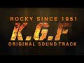 KGF BGM - ROCKY SINCE 1951 /ORIGINAL SOUNDTRACK - (2K19)