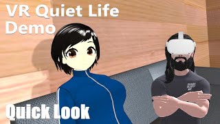 VR Quiet Life Demo - SteamVR - Quick Look