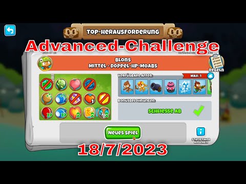 BTD6 Top Herausforderung 18.07.2023 | bloonstd6 - Advanced Challenge  - 87