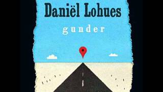 Daniël Lohues - 'Ze benn benauwder veur joe as ie veur heur'